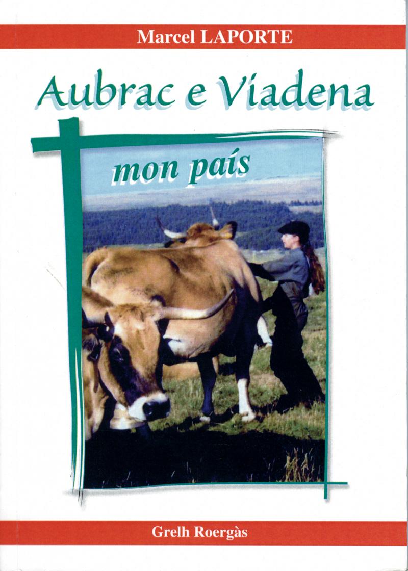 Première de couverture d'Aubrac e Viadena, mon país, de Marcel Laporte (1910-2002)